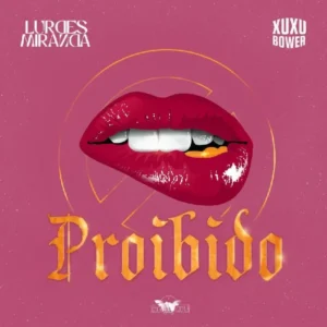Lurdes Miranda feat. Xuxu Bower - Proibido (Afro Pop)