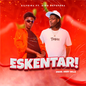 Silveira ft King Defofera - ESKENTAR