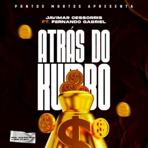 Javimar Cessorris x Fernando Gabriel - Atrás do Kumbo