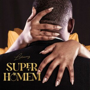 Liriany – Super Homem