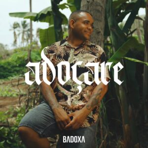 Badoxa - Adoçare (Kizomba)