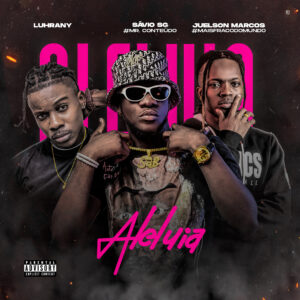 Savio SG x Juelson Marcos x Lurhany - Aleluia (Hosted By Kamikazzy)