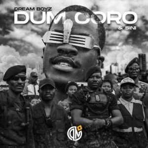 Dream Boyz Feat. Sini - Dum Coro (Tamu a Vir)