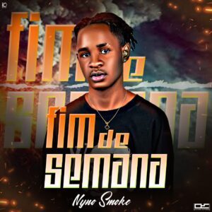 Nyno Smoke - Fim de semana