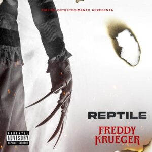 Reptile - Freddy Krueger (prod. Mr Prayze)