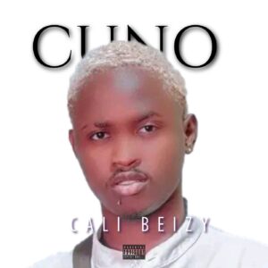 Cali Beizy - Cuno