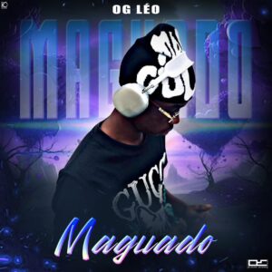 OG Léo - Maguado (Prod.Frente Straga On Beat)