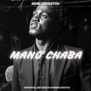 John Versatch - Mano Chaba