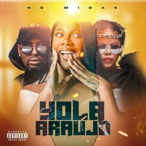 ND Midas - Yola Araújo