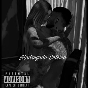 Mano Pablo & Today - Madrugada Inteira