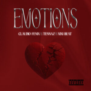 Claudio Fênix - Emotions (feat. Tennaz & Xixi Beat)