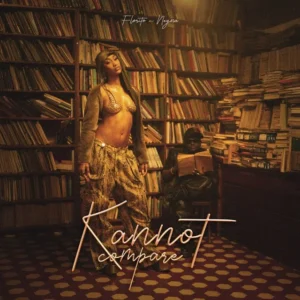 Florito Ft. Neyna - Kannot Compare