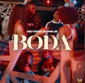 Meyson Sopinje - Boda