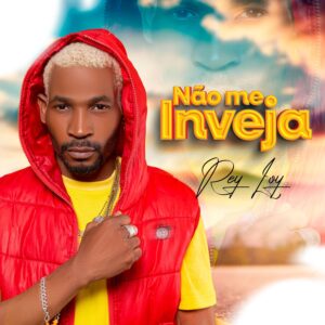 Rey Loy - Não Me Inveja (Kuduro) (Prod. Dj Preto Fino)