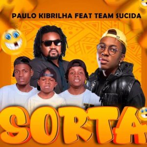 João Lourenço x Team Suicida x Paulo Kibrilha - Sorta
