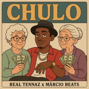 TENNAZ x Márcio Beats - Chulo
