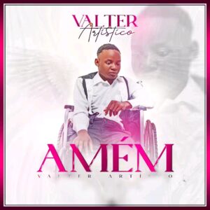 Valter Artistico - Amém
