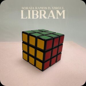 Soraia Ramos - Libram ft. Virgul