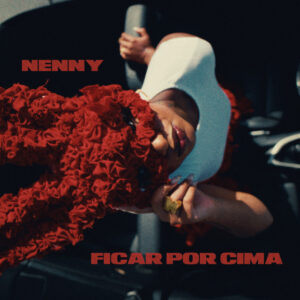 NENNY - Ficar Por Cima (Afro Beat)
