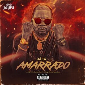 JayFu - Já tá Amarrado