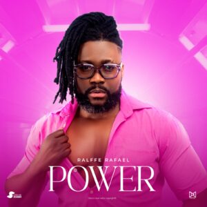 Ralffe Rafael - Power