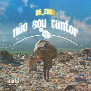 OG Zuca - Não Sou Cantor (EP)