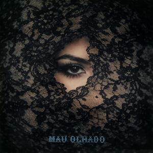 Bárbara Bandeira - Mau Olhado
