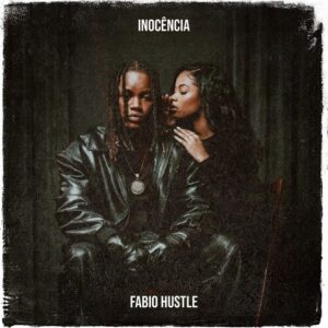 Fábio Hustle - Inocência