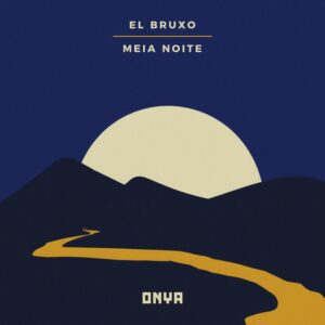 El Bruxo - Meia Noite
