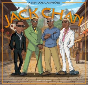 A liga dos campeões feat. Ronaldo Sambala - Ai jack chan (Prod by Dj Maike)