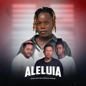 Delero King Feat. Projecto 100 Boss - Aleluia