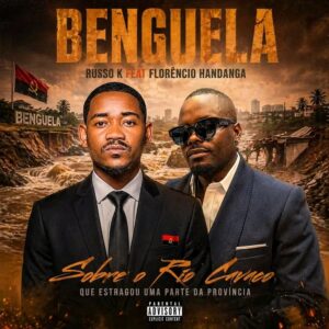 Russo K feat. Florêncio Handanga - Chuva Em Benguela