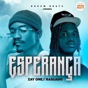 Zay-One x RASGADO SÉKETXE - Esperança