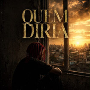 12 FUROS - Quem Diria
