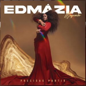 Edmázia Mayembe - Precisas Partir