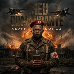 Asaph Songz - Meu Comandante