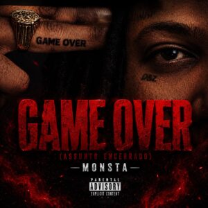 Monsta - Game Over (Assunto Encerrado)